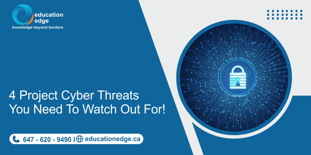 4 Project Cyber Threats You Need To Watch Out For!